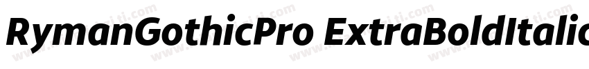 RymanGothicPro ExtraBoldItalic字体转换